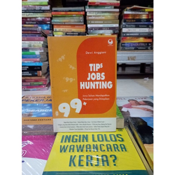 OBRAL BUKU MOTIVASI / BUSINESS / PENGEMBANGAN DIRI / INSPIRASI / EKONOMI / TRANDING / WAWANCARA KERJA / RAHASIA MUDAH MENDAPATKAN PEKERJAAN / SENI MEMPENGARUHI DAN MENJUAL / RAHASIA SUKSES / MENJADI MANUSIA LEBIH HIDUP / MURAH ORIGINAL-99 TIPS HUNTING