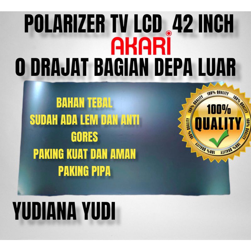 POLARIS POLARIZER TV LCD AKARI 42 INCH 0 DERAJAT BAGIAN LUAR (DEPAN)