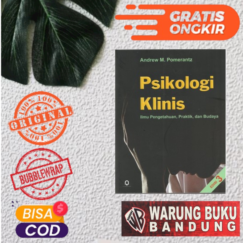 BUKU PSIKOLOGI KLINIS (ILMU PENGETAHUAN, PRAKTIK, DAN BUDAYA) EDISI 3 - ANDREW M. POMERANTZ