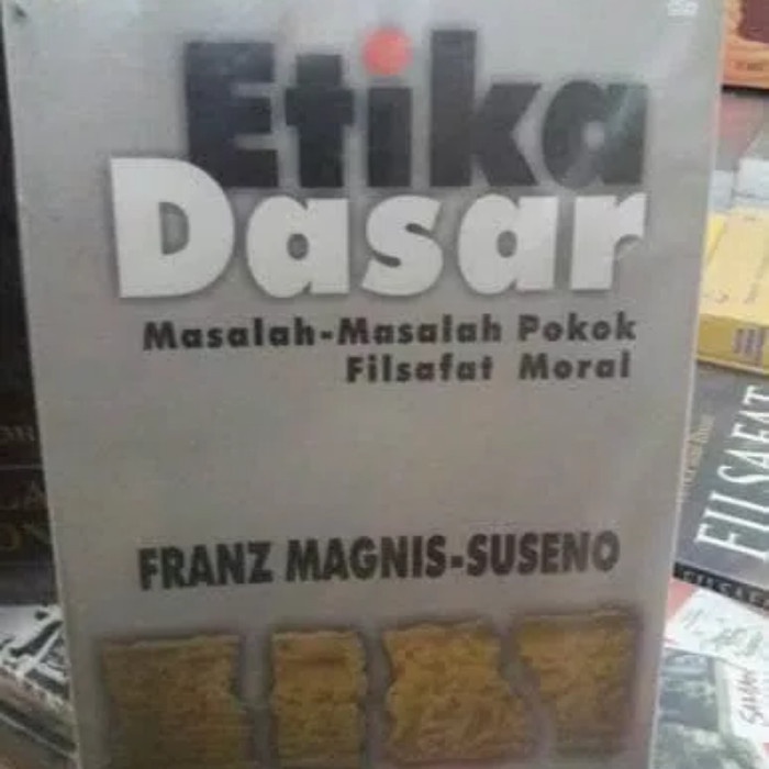 etika dasar franz magnis