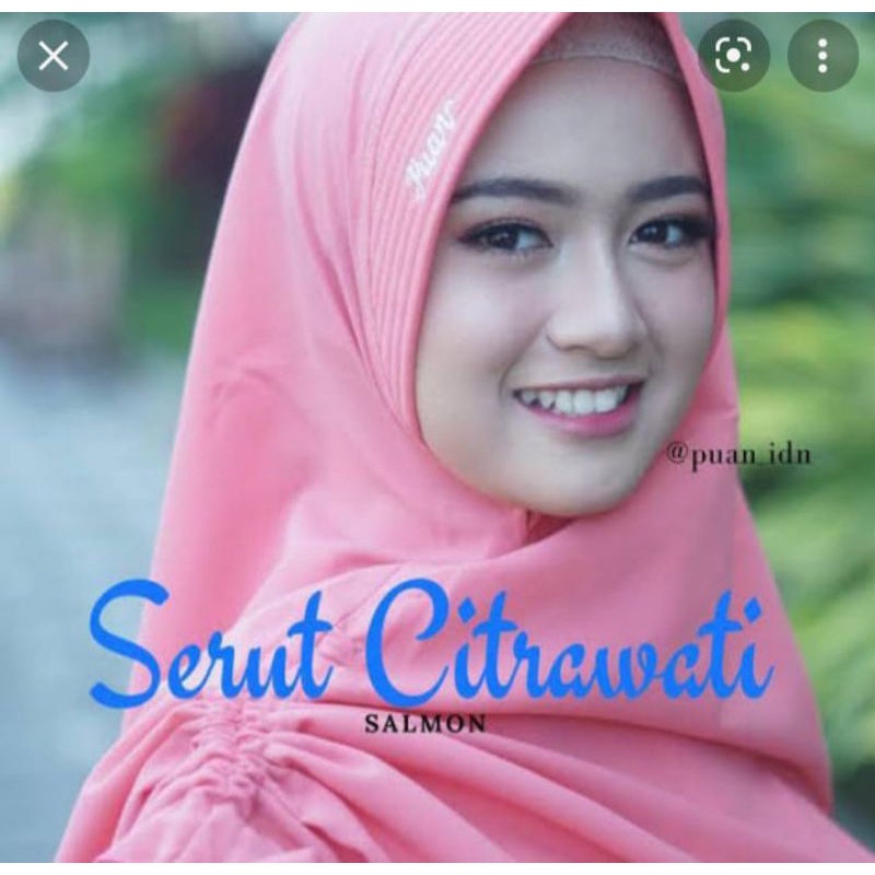 HIJAB PUAN/PUAN SERUT/SERUT CITRAWATI