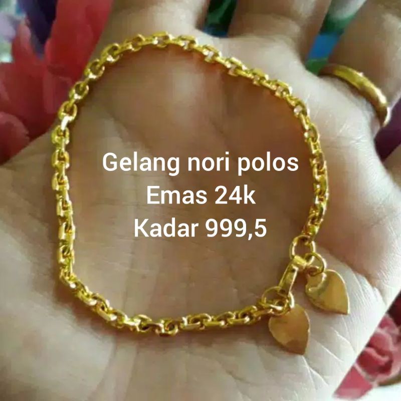 Gelang nori polos atau rante medan emas 24k atau kadar 999,9/999,5