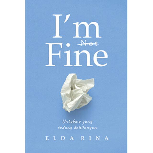 I'am (not) Fine/Elda Rina /Motivasi Islam