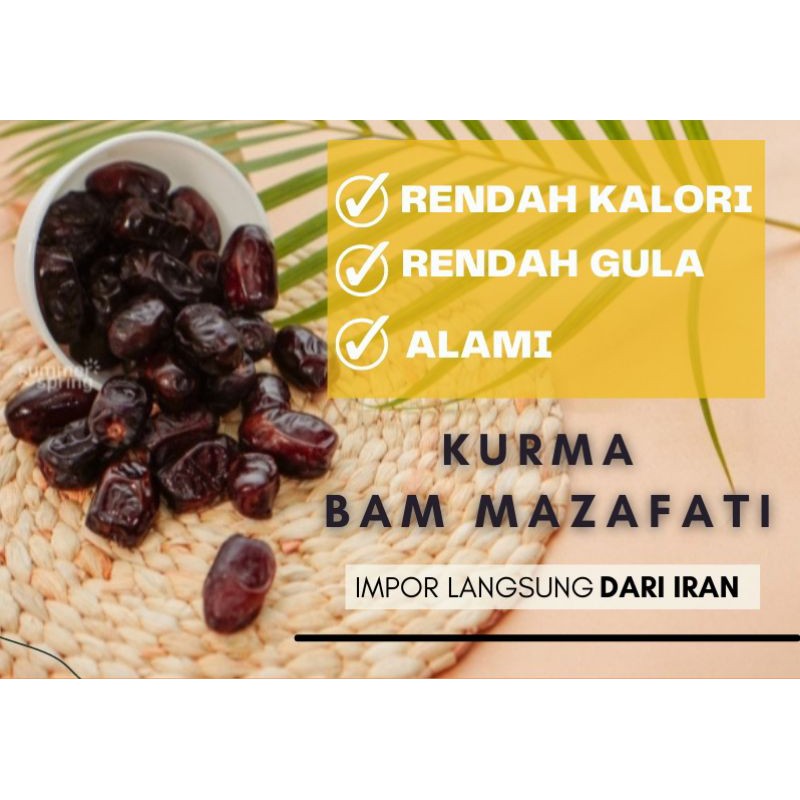 

KURMA BAM MAZAFATI PREMIUM (IMPORT IRAN)