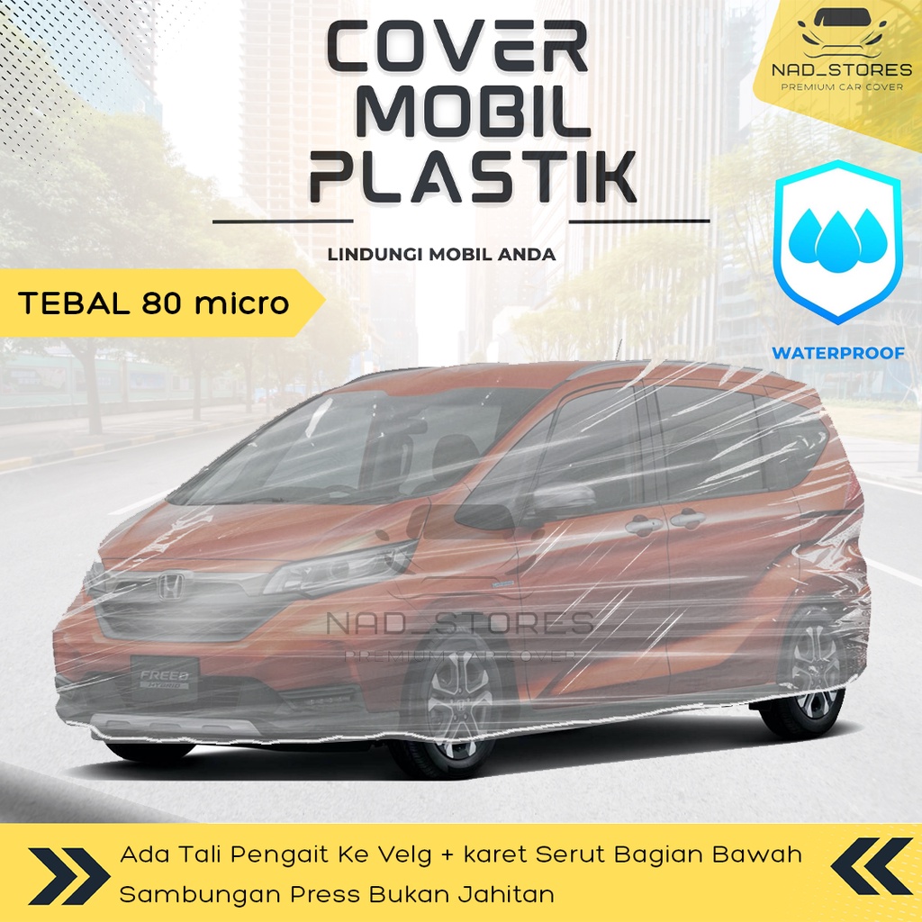 Sarung Mobil Freed Plastik Body Cover Mobil Freed Transparan Bening honda freed excellent