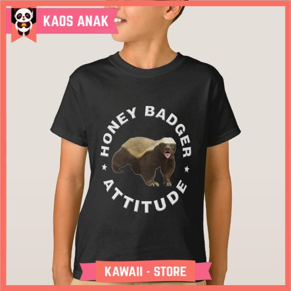 Kaos Baju Anak Honey badger has attitude Premium Quality