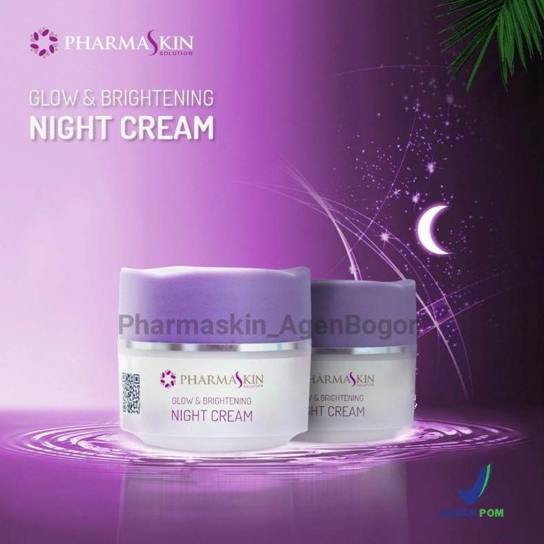 [KODE BARANG 232] Cream Penghilang Flek Ampuh Pharmaskin Glow & Bright Night Cream 100% Original