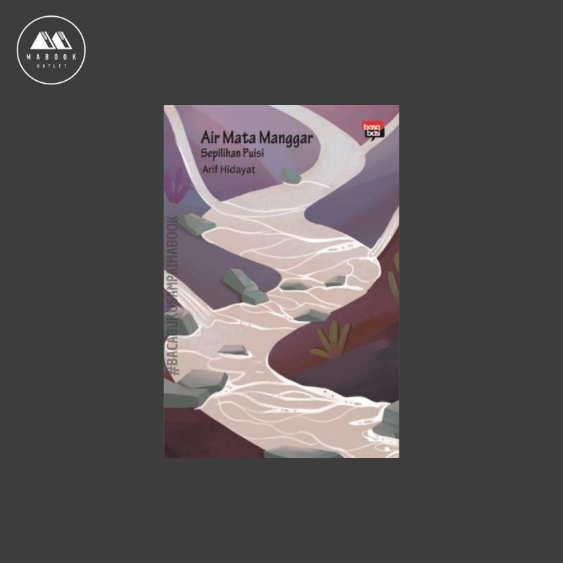 Air Mata Manggar Sehimpun Puisi Arif Hidayat