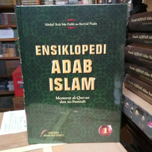 

Ensiklopedi Adab Islam jilid 1