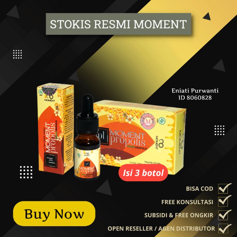 PROPOLIS MOMENT