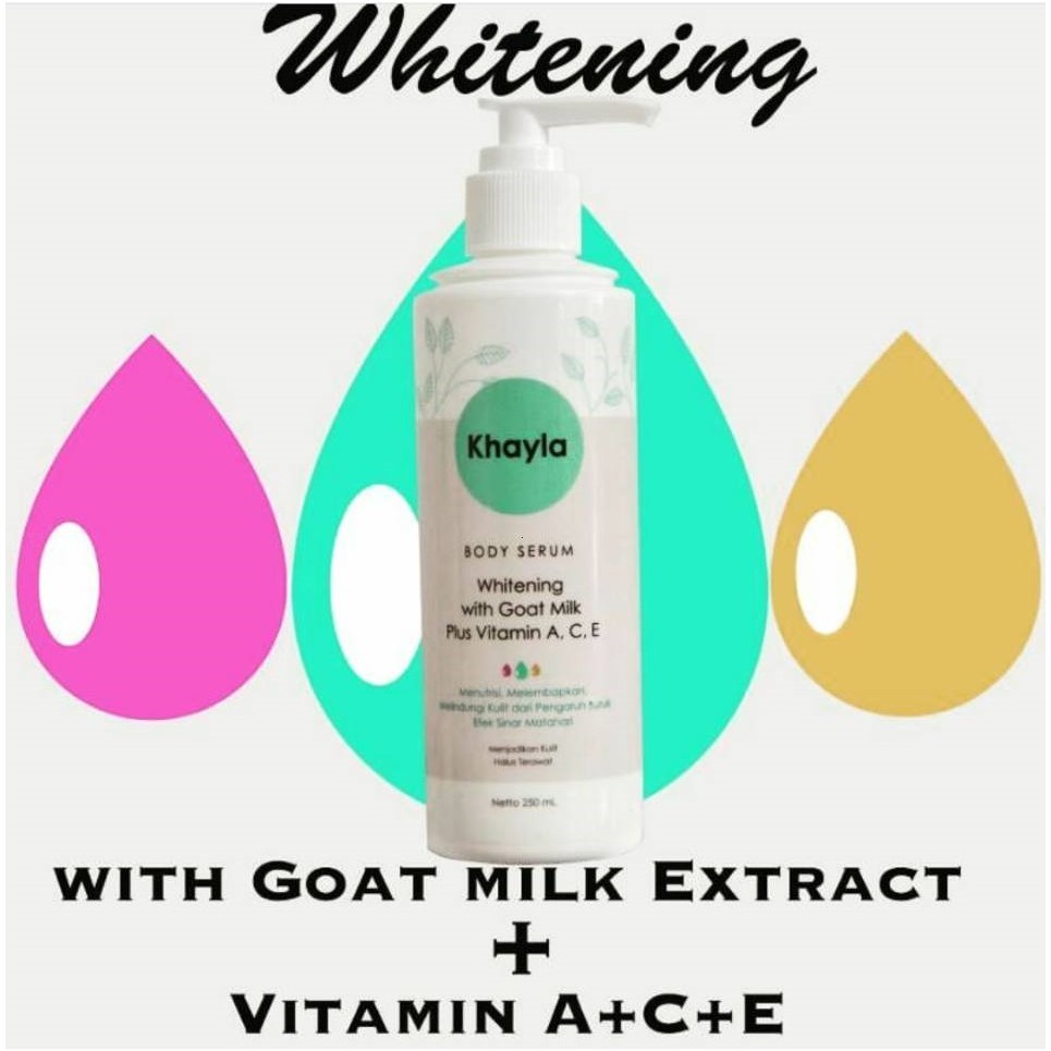 Khayla Body Serum Whitening with Goat Milk & Vit. A, C, E Beauty Care