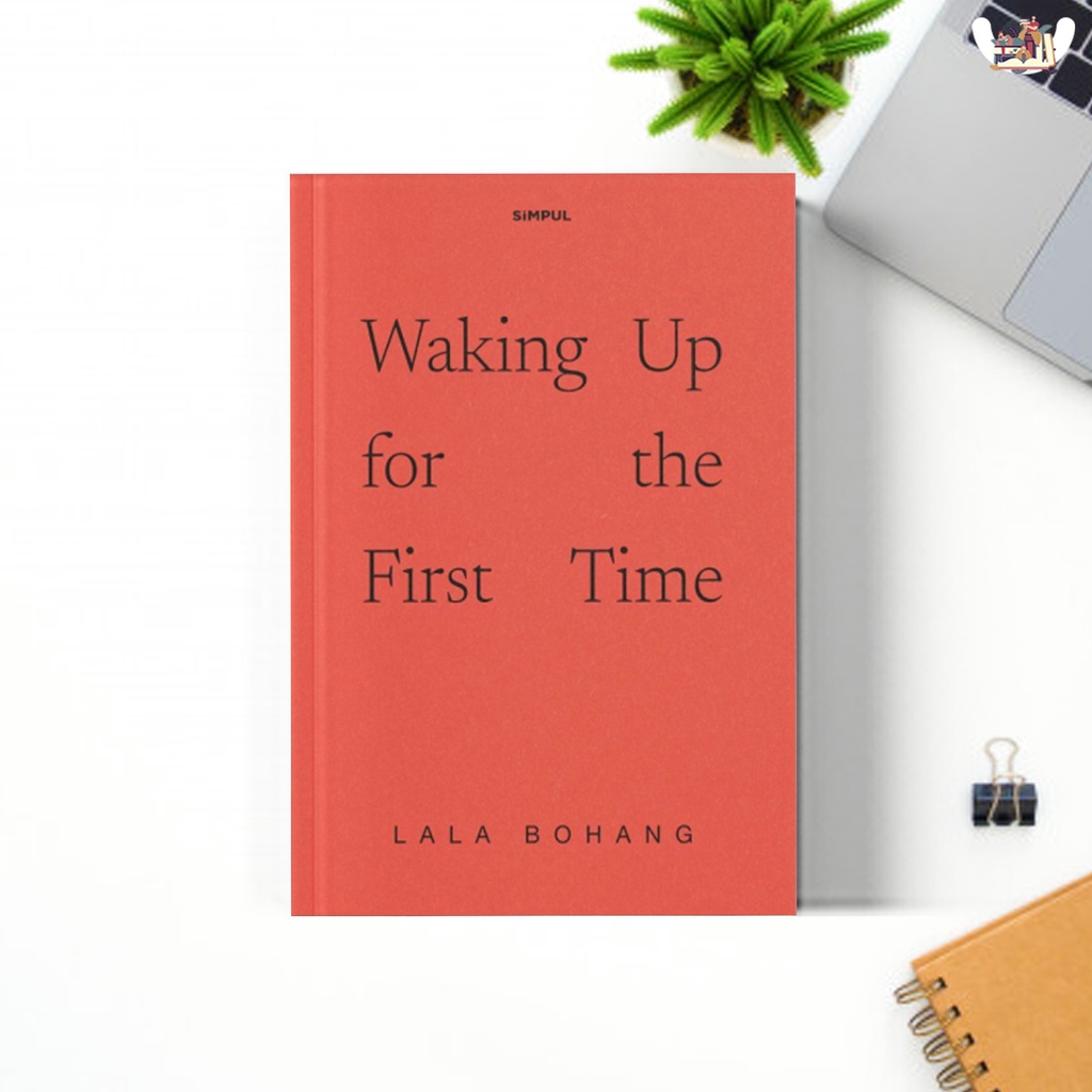 Ready Book WAKING UP AFTER THE FIRST TIME by LALA BOHANG-1
