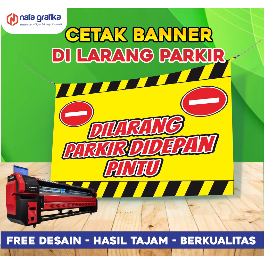 Jual Cetak Mmt Banner Spanduk Dilarang Parkir Di Depan Pintu No Parking Shopee Indonesia 6291