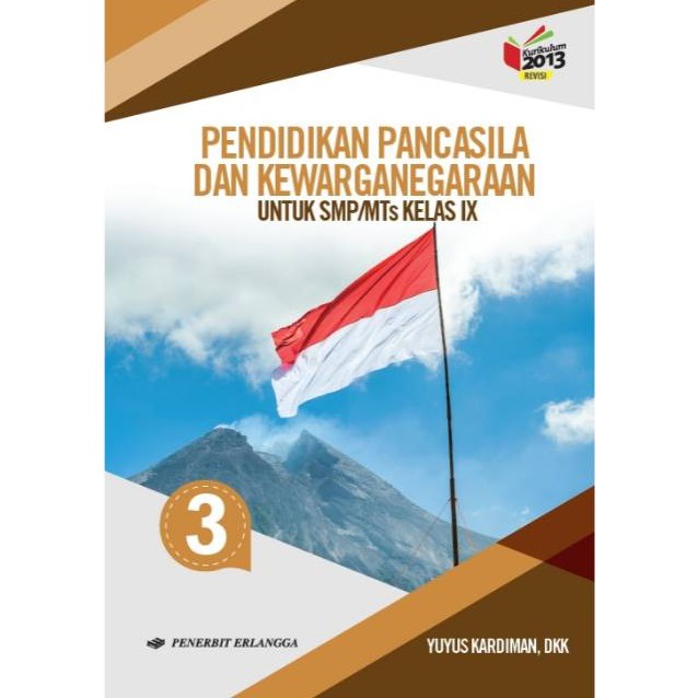 Pendidikan Pancasila Dan Kewarganegaraan Smp Mts Kelas Ix 9 3 Erlangga Yuyus Kardiman Dkk Shopee Indonesia