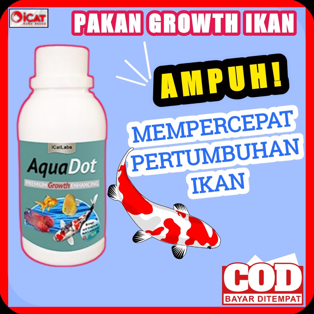 AQUADOT PAKAN GROWTH IKAN IKAN LOUHAN IKAN KOI ARWANA IKAN KOKI