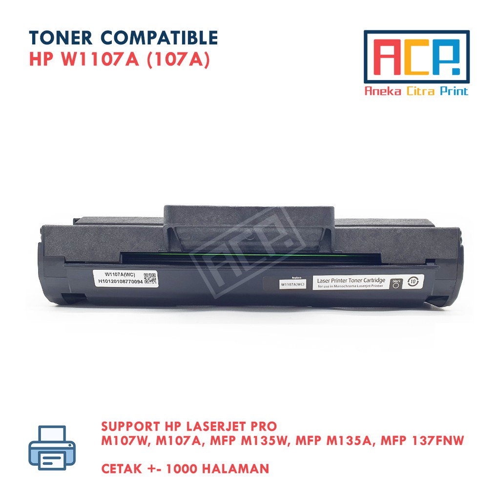 Toner Compatible Cartridge HP 107A W1107A - M107A 107W M107W 107 105A - Tanpa Chip