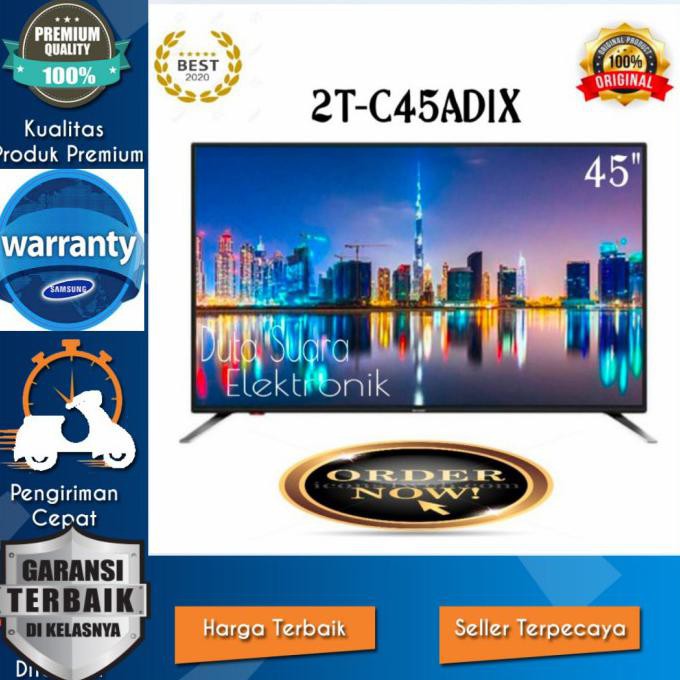 Ready&Siapkirim Led Tv Sharp 45 Inch 2T-C45Ad1X Digital Tv Full Hd Garansi Resmi 5Th