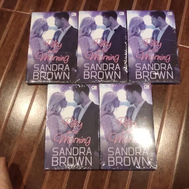 

sandra brown riley in the morning