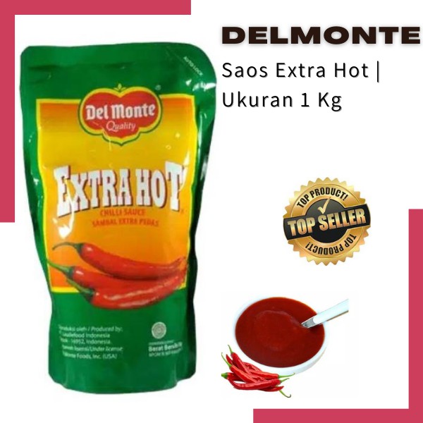 

Delmonte Extra Hot Chili Sauce Saus Delmonte Saos Delmonte kemasan Refill Saos Pedas 1Kg