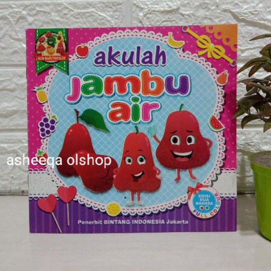 Buku cerita Anak  Akulah JAMBU AIR / BILINGUAL