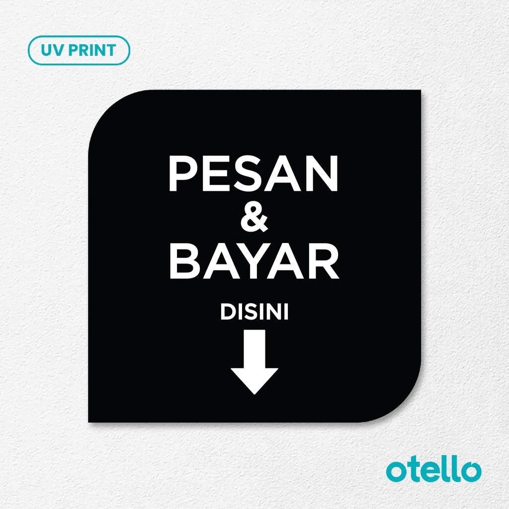 Pesan &amp; Bayar Disini Tulisan Cetak Sign Board Akrilik Tempel Dinding Papan Acrylic Restoran Dinding Petunjuk Toko Cafe