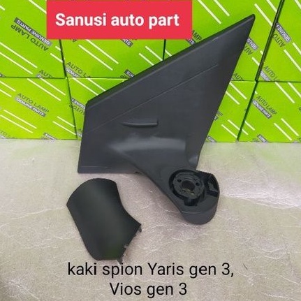 kaki spion Yaris gen 3, dudukan spion Vios gen 3, sebelah kiri