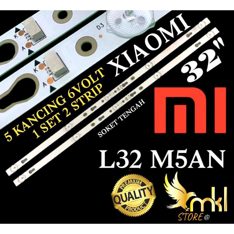 BACKLIGHT TV LED 32INCH XIAOMI 5KANCING 6VOL L32M5AN BACKLIGHT TV LED 32INCH