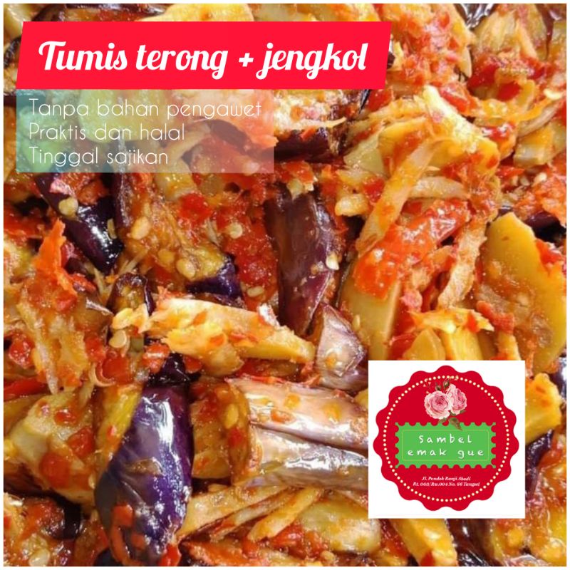 

TUMIS TERONG + JENGKOL, 400ML