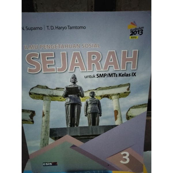 IPS SEJARAH 3 ESIS SMP/MTS KELAS 9 K13 REVISI