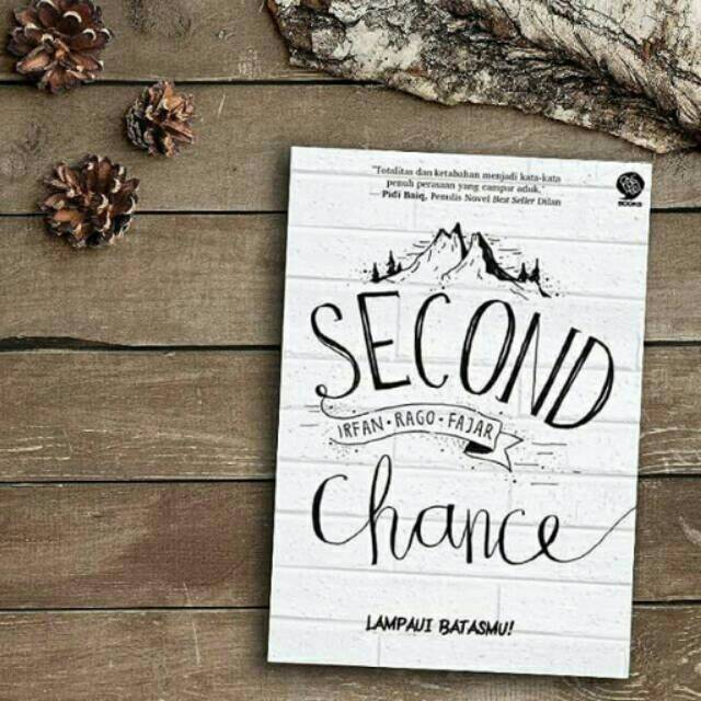

Second Chance | Penulis Irfan, Rago, dan Fajar | Pastel Books