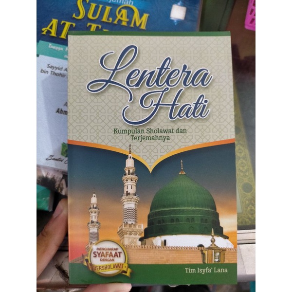 BUKU SHOLAWAT DAN TERJEMAH LENTERA HATI SHOLAWAT LENGKAP DAN TERJEMAH