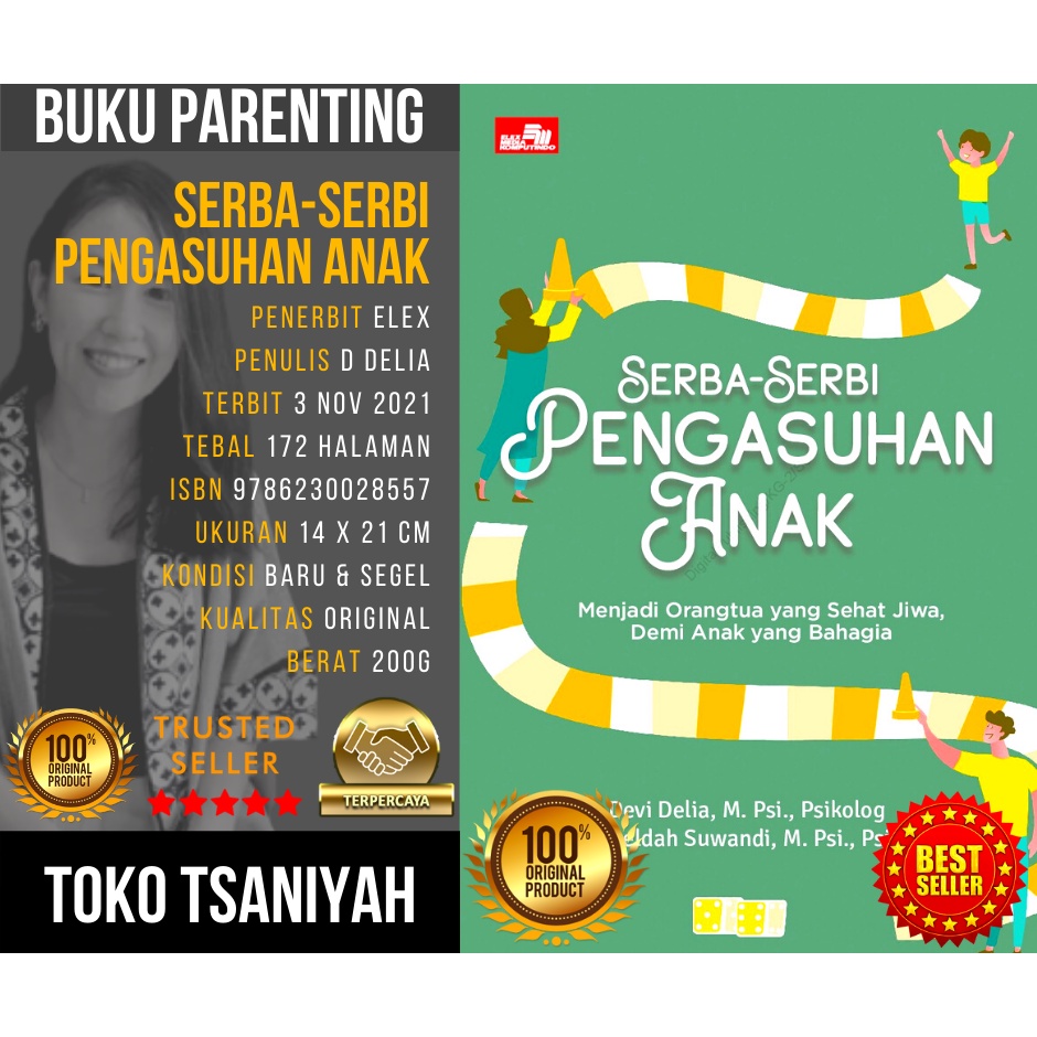 Buku Parenting Serba Serbi Pengasuhan Anak Devi Delia Menjadi Orang Tua Yang Sehat Jiwa Demi Anak Ya