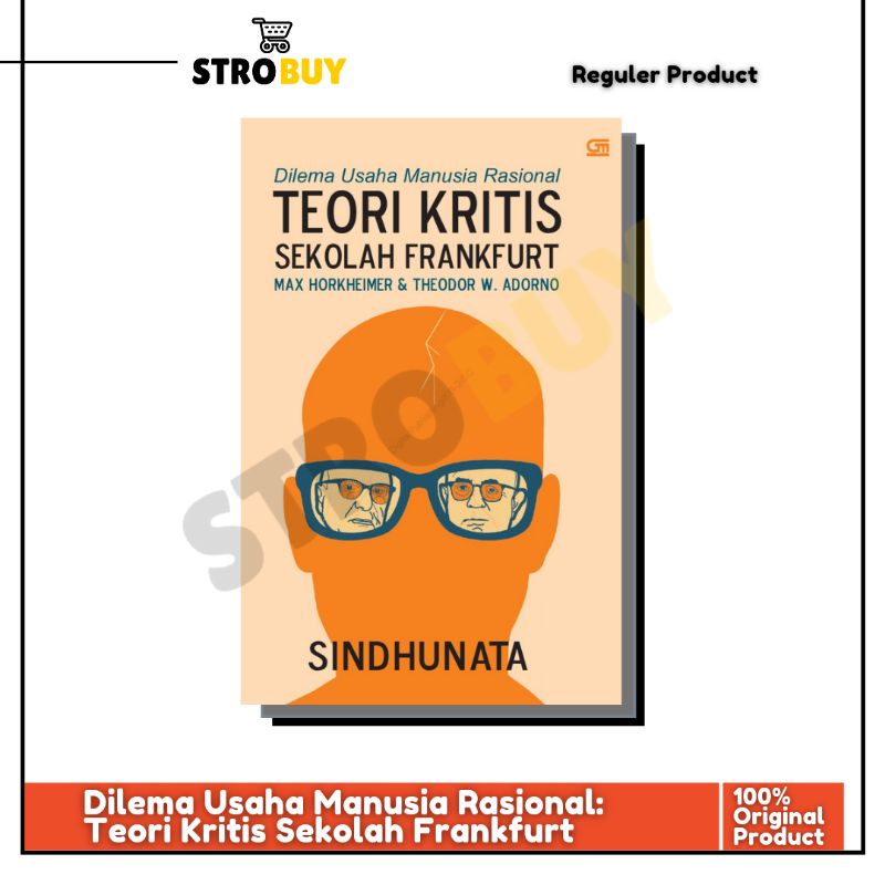 Dilema Usaha Manusia Rasional: Teori Kritis Sekolah Frankfurt