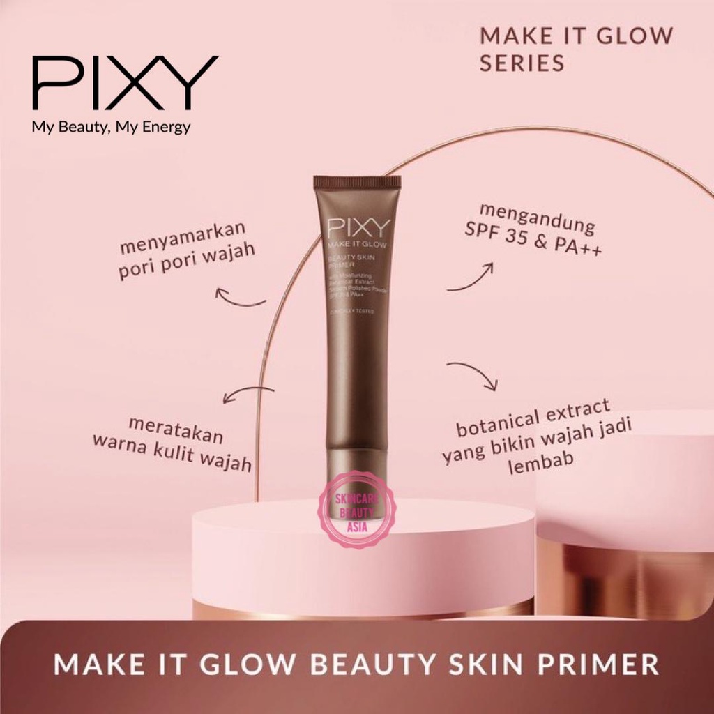 PIXY MAKE IT GLOW BEAUTY SKIN PRIMER 25ML / primer make up