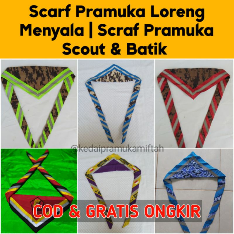 Scraf Pramuka Loreng Menyala | Scraf Pramuka Batik | Scraf Pramuka Scout
