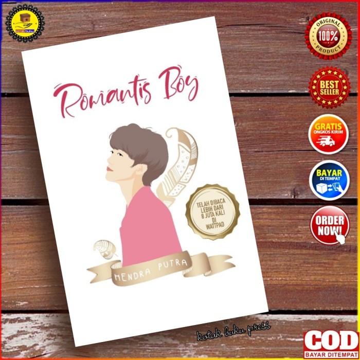 NOVEL ROMANTIS BOY - HENDRA PUTRA / NOVELL WATTPAD