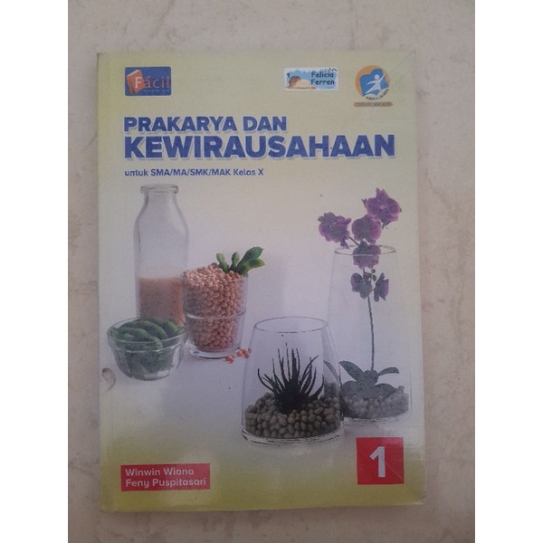 Prakarya dan Kewirausahaan SMA kelas 10 kurikulum 2013 revisi penerbit Facil