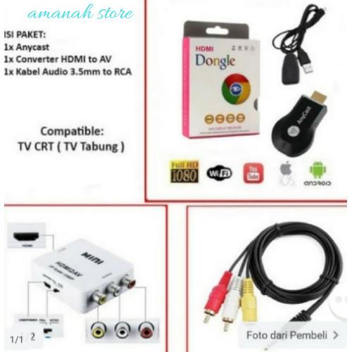 Anycast Wifi Dongle + Conventer Hdmi To Rca + Kabel Rca Ke Tv Tabung
