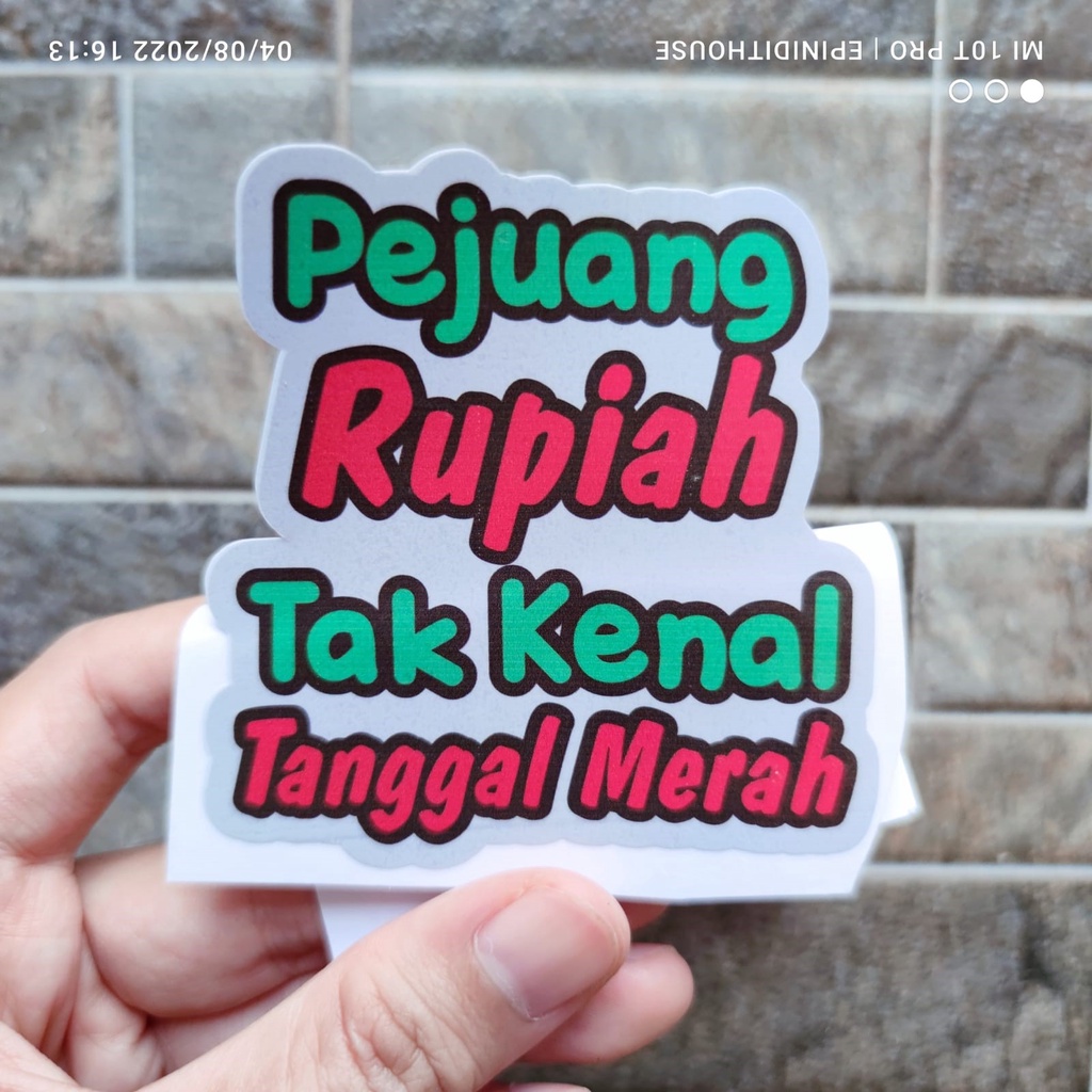 Stiker Kata Lucu Pejuang Rupiah Tanggal Merah Humor Vinyl Motor Laptop
