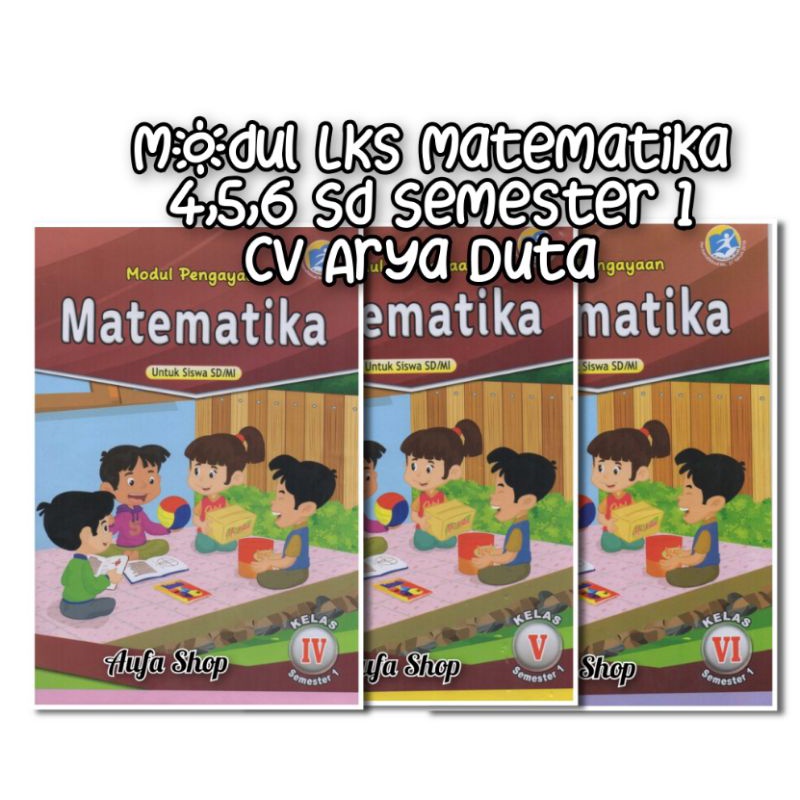 Lks Matematika kelas 4 5 6 semester 1 Arya duta