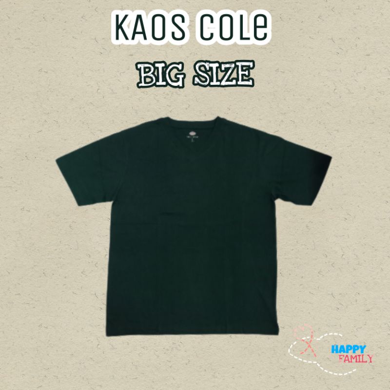 Kaos Polos Cole Big Size