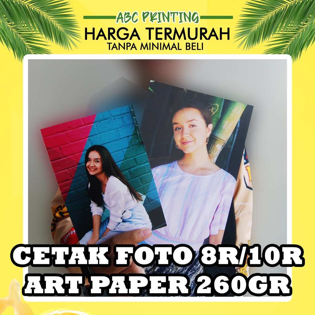 CETAK FOTO 8R 10R KERTAS ART PAPER 260 GR TEBAL ANTI AIR PUDAR PROMO SAMPAI AKHIR TAHUN