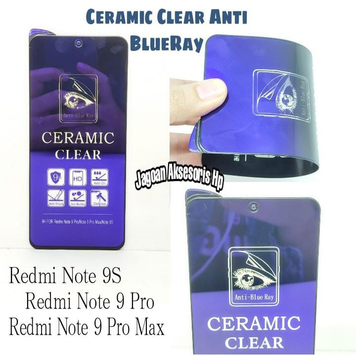 Ceramic CLEAR ANTI BLUE Redmi Note 9 Pro Max 6.67 inch Screen Protector Full Layar Anti Broken