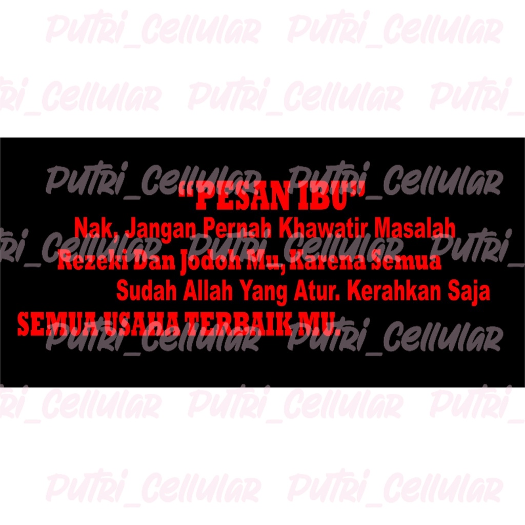 Cutting stiker kaca mobil kata kata Pesan ibu, nak jangan