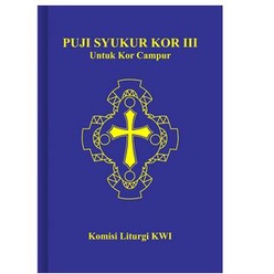 Puji Syukur Kor 3 Untuk Kor Campur/Buku Nyanyian Gereja/Komisi Liturgi KWI