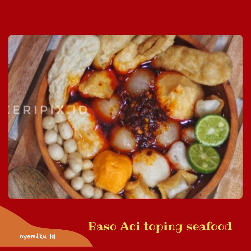 

Baso Aci Toping Seafood khas Garut |nyemilku. id