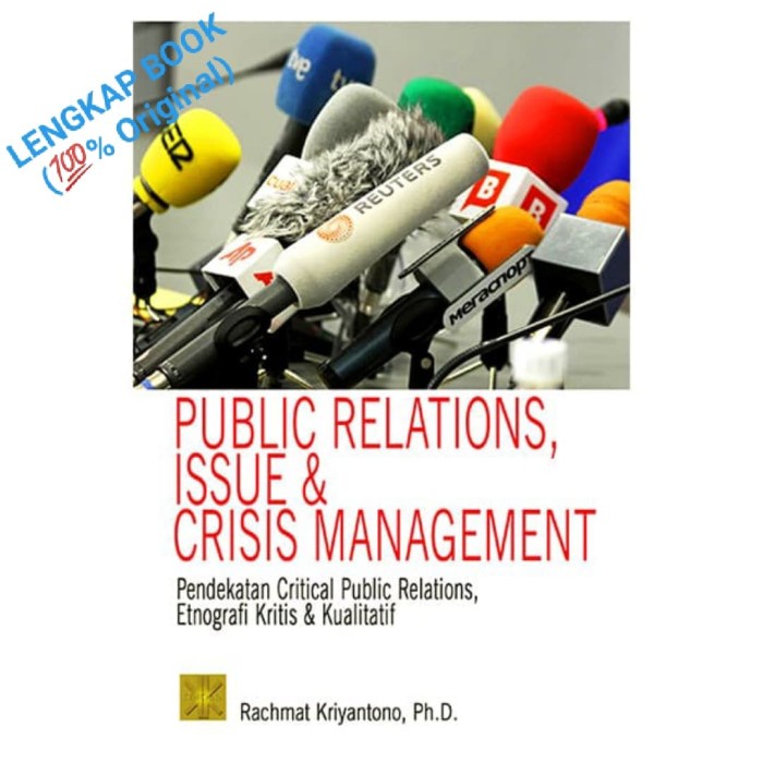 

MUST HAVE!! PUBLIC RELATIONS, ISSUE & CRISIS MANAGEMENT PENDEKATAN CRITICAL PUBLIC TERMURAH