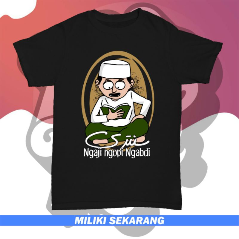 KAOS SANTRI / NGAJI NGOPI NGABDI / KAOS SANTRI SALAFY