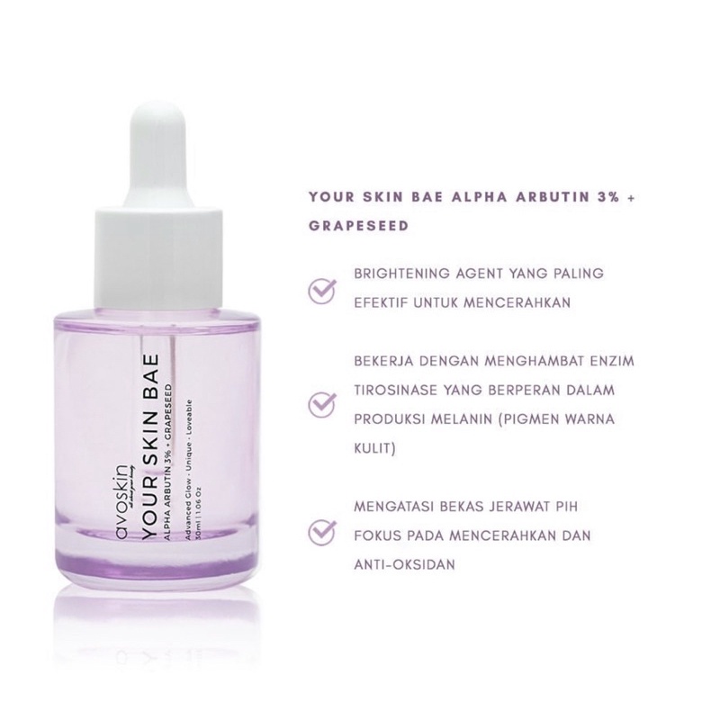 AVOSKIN Your Skin Bae SERUM Alpha Arbutin 3% + Grapeseed 30ml BPOM