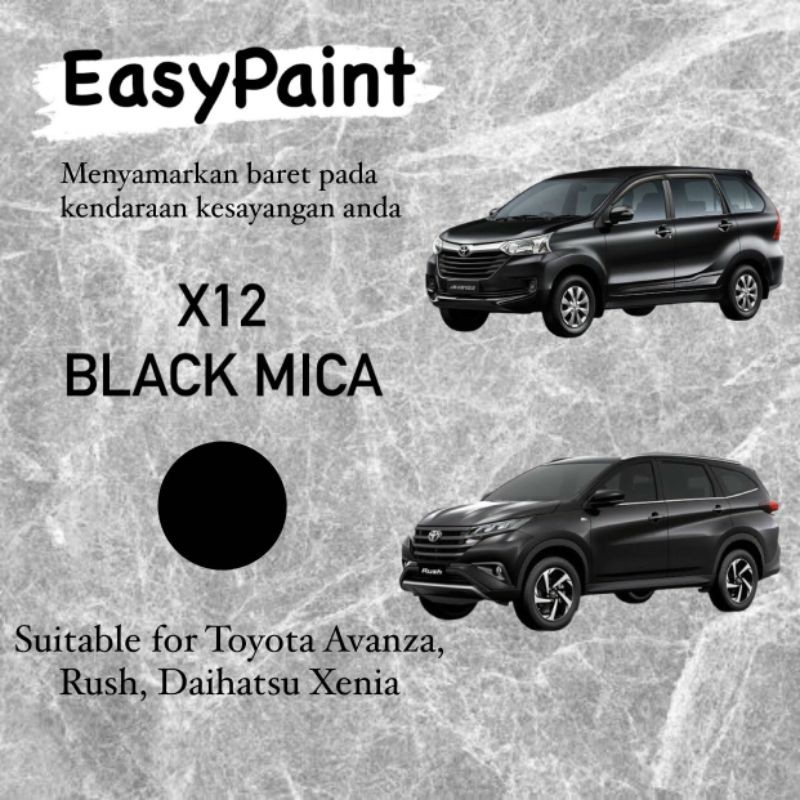 Cat Oles Penghilang Baret Mobil X12 Black Mica - Toyota Avanza, Rush